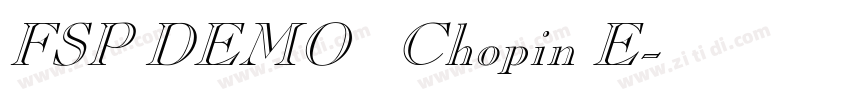 FSP DEMO   Chopin E字体转换